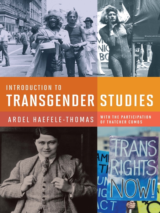 Title details for Introduction to Transgender Studies by Ardel Haefele-Thomas - Available